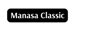 Manasa Classic
